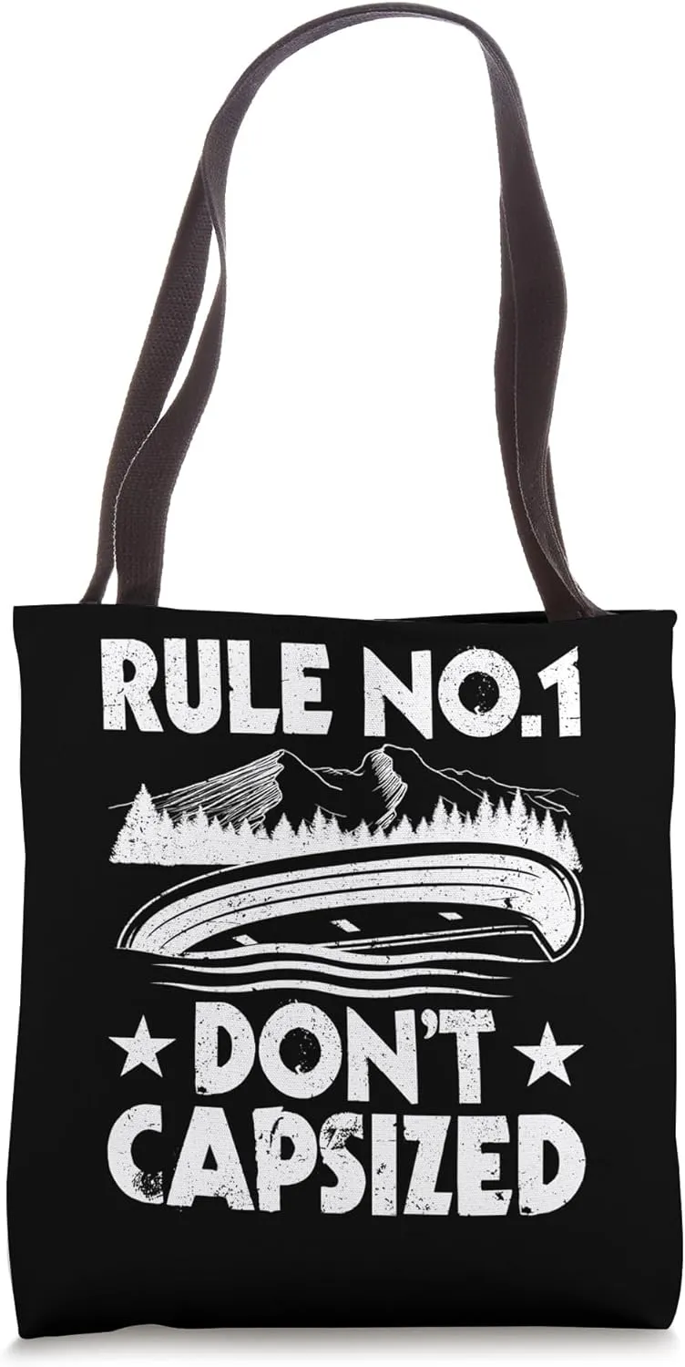 Rule no 1 Don't Capsize Canoe Funny Canoeing Tote Bag