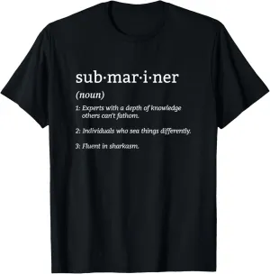 Submariner Definition Submersible Nuclear-powered Submarine T-Shirt
