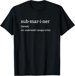 Submariner Definition Submersible Nuclear-powered Submarine T-Shirt